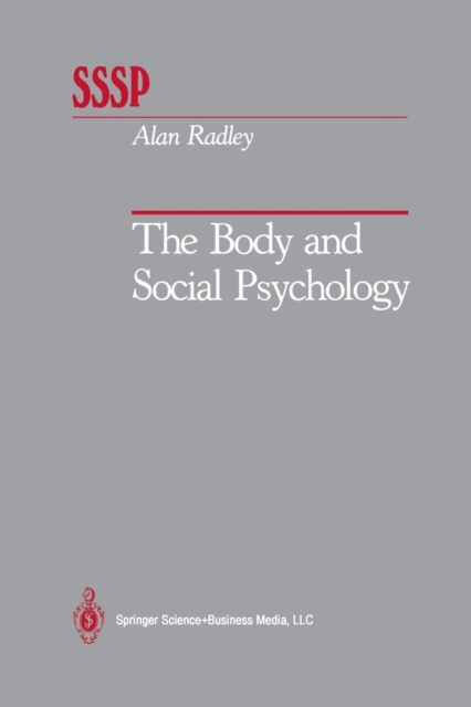 The Body and Social Psychology, Paperback / softback Book