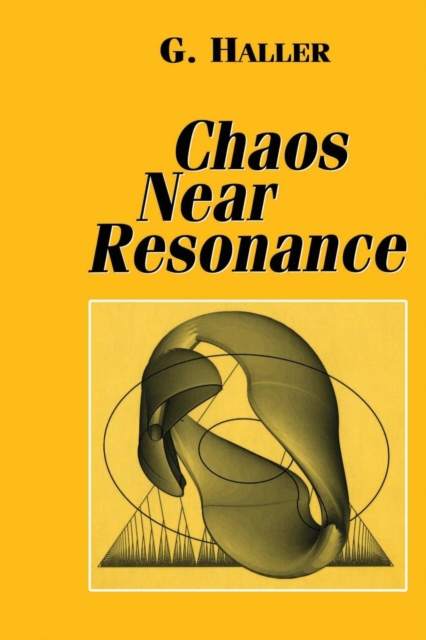 Chaos Near Resonance, Paperback / softback Book