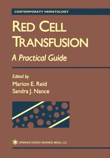 Red Cell Transfusion : A Practical Guide, Paperback / softback Book