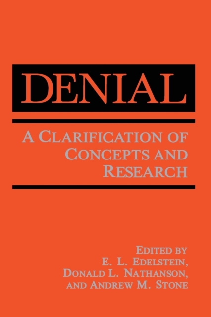 Denial : A Clarification of Concepts and Research, Paperback / softback Book