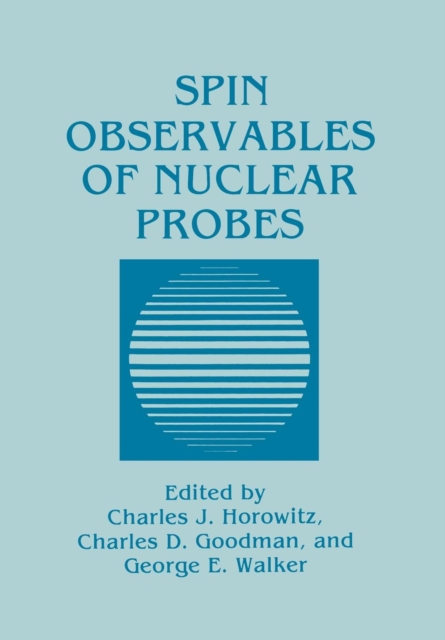 Spin Observables of Nuclear Probes, Paperback / softback Book