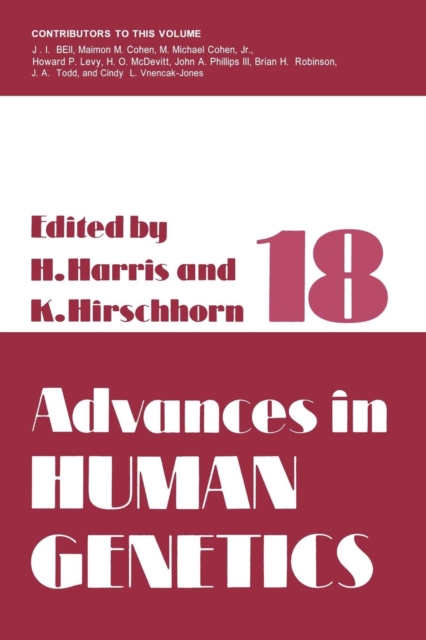 Advances in Human Genetics : Volume 18, Paperback / softback Book