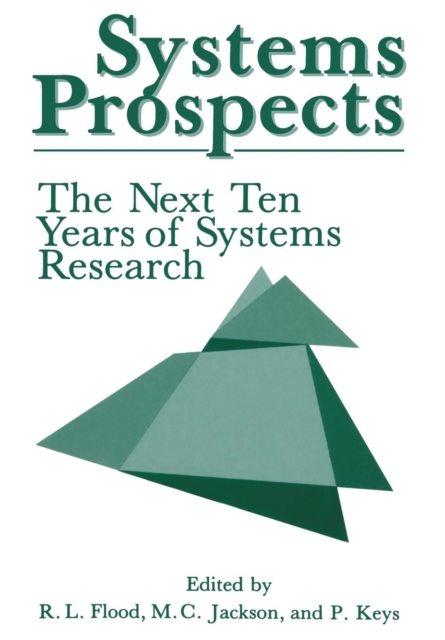 Systems Prospects : The Next Ten Years of Systems Research, Paperback / softback Book