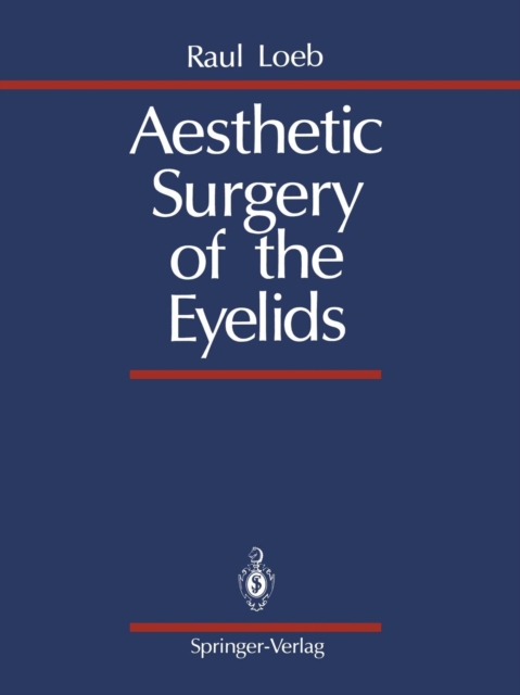 Aesthetic Surgery of the Eyelids, Paperback / softback Book