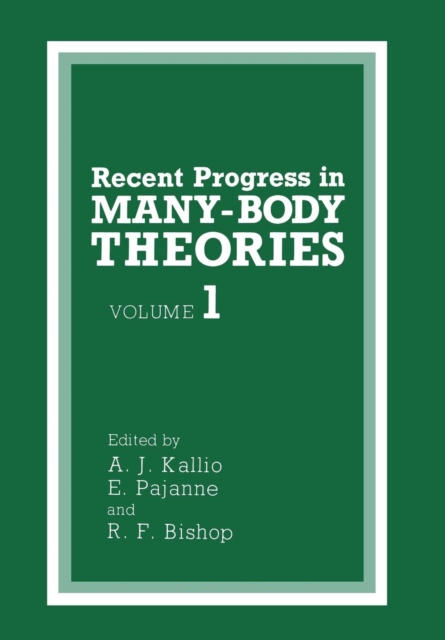 Recent Progress in MANY-BODY THEORIES, Paperback / softback Book