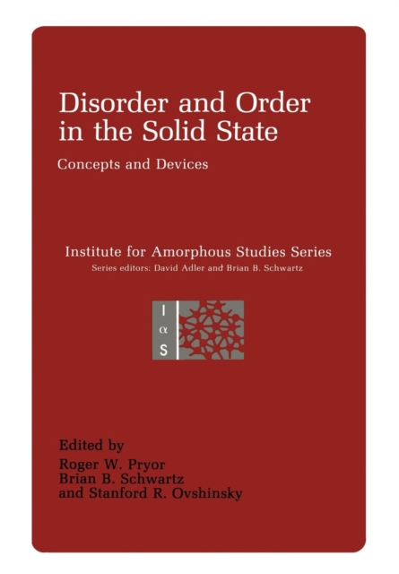 Disorder and Order in the Solid State : Concepts and Devices, Paperback / softback Book