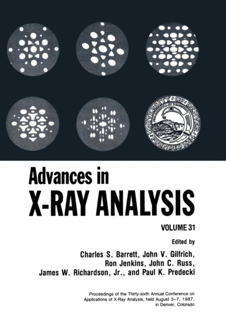 Advances in X-Ray Analysis : Volume 31, Paperback / softback Book