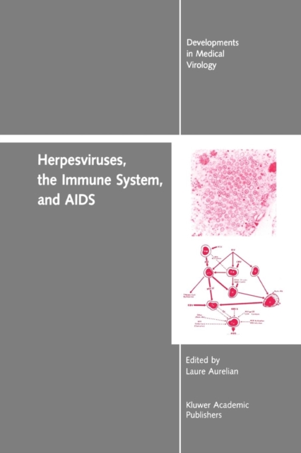 Herpesviruses, the Immune System, and AIDS, Paperback / softback Book