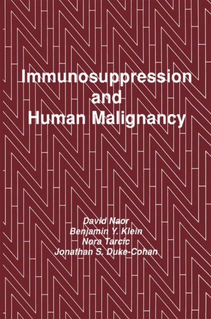 Immunosuppression and Human Malignancy, Paperback / softback Book