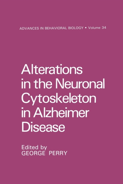 Alterations in the Neuronal Cytoskeleton in Alzheimer Disease, Paperback / softback Book
