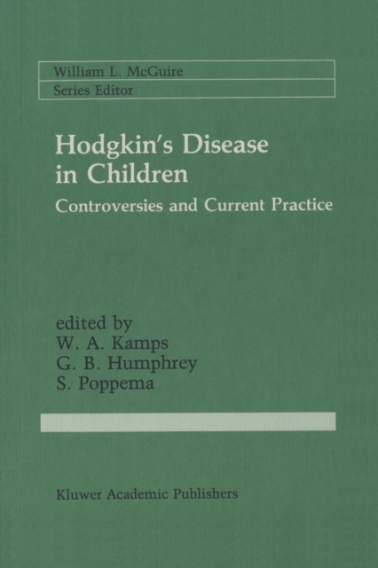 Hodgkin's Disease in Children : Controversies and Current Practice, Paperback / softback Book