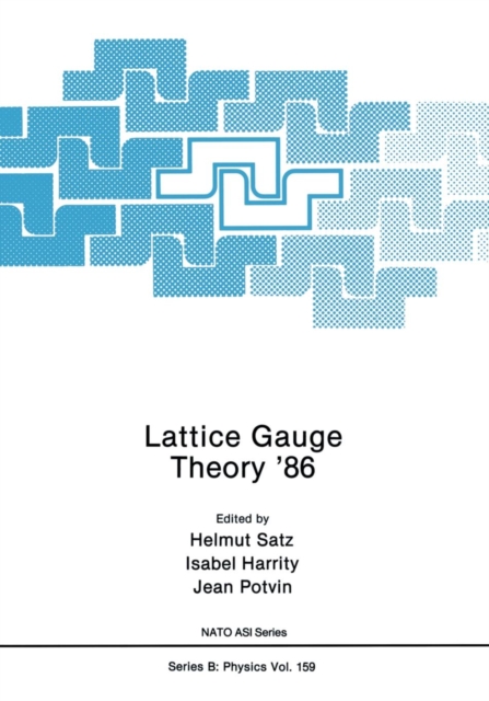 Lattice Gauge Theory '86, Paperback / softback Book