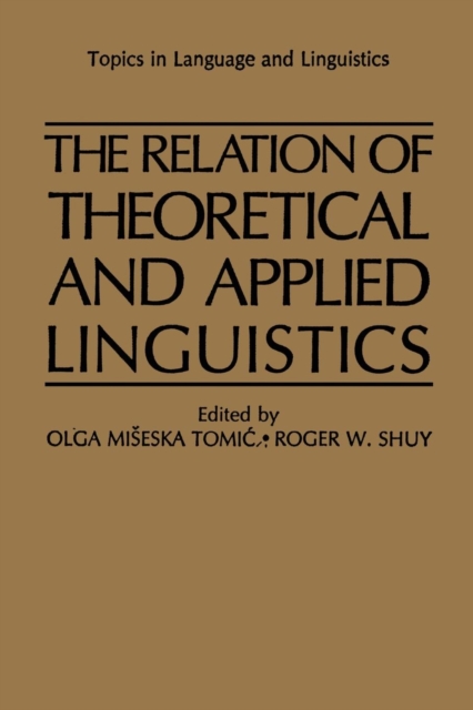 The Relation of Theoretical and Applied Linguistics, Paperback / softback Book