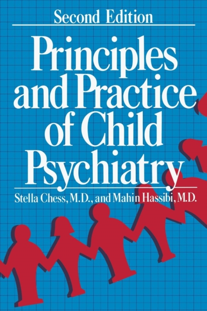 Principles and Practice of Child Psychiatry, Paperback / softback Book