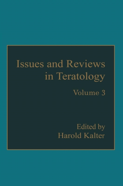Issues and Reviews in Teratology : Volume 3, Paperback / softback Book