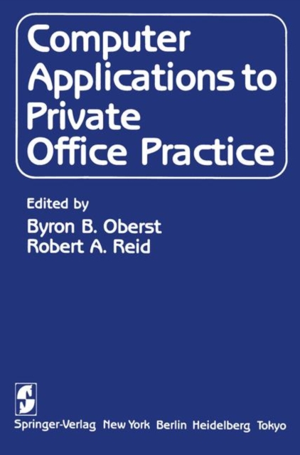 Computer Applications to Private Office Practice, Paperback / softback Book