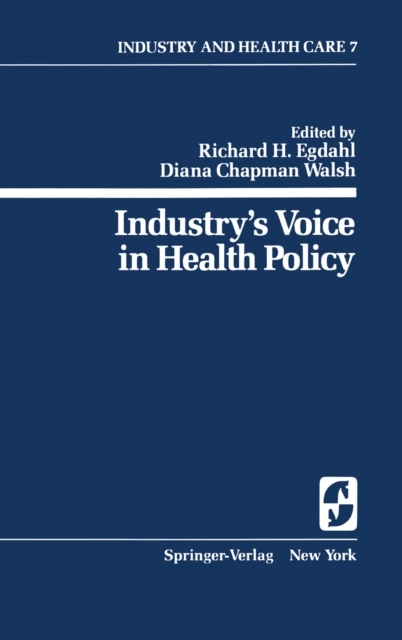 Industry's Voice in Health Policy, PDF eBook