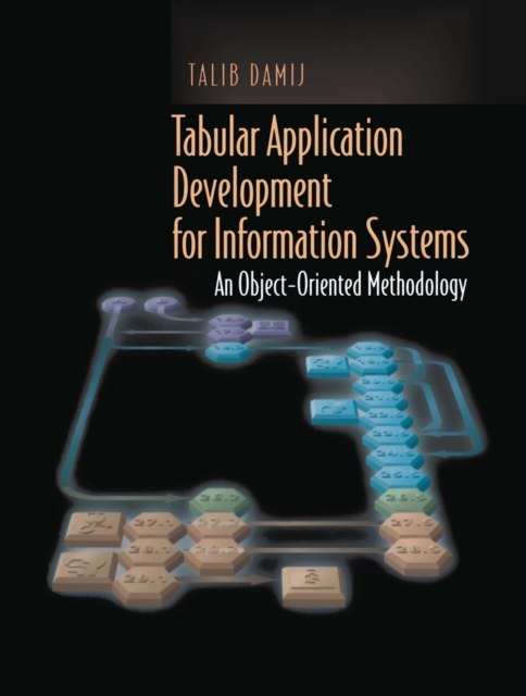 Tabular Application Development for Information Systems : An Object-Oriented Methodology, PDF eBook