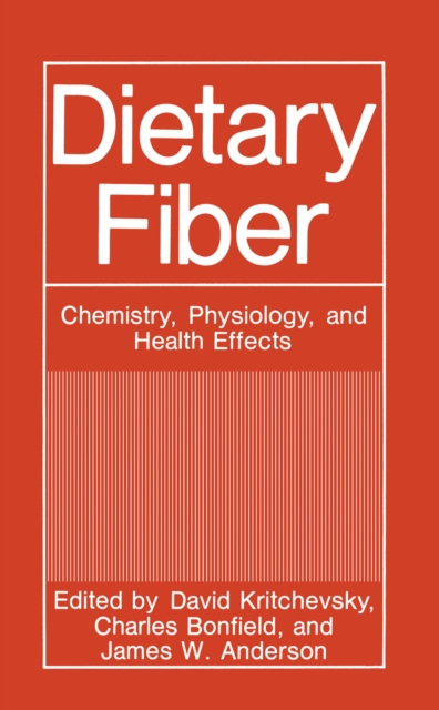 Dietary Fiber : Chemistry, Physiology, and Health Effects, PDF eBook
