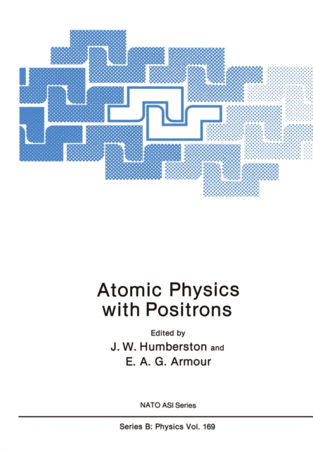Atomic Physics with Positrons, PDF eBook