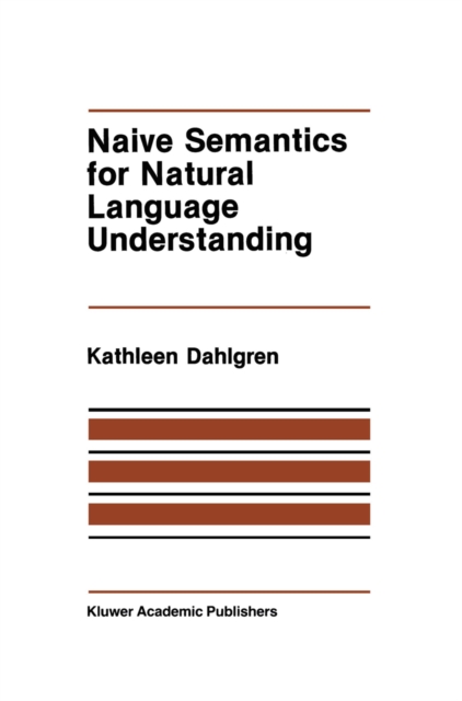 Naive Semantics for Natural Language Understanding, PDF eBook