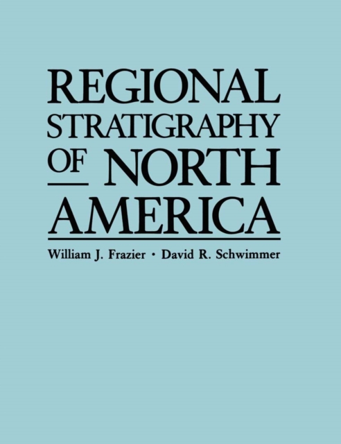 Regional Stratigraphy of North America, PDF eBook