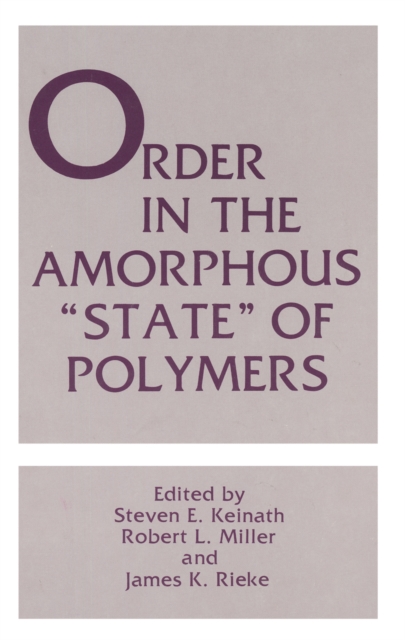 Order in the Amorphous "State" of Polymers, PDF eBook