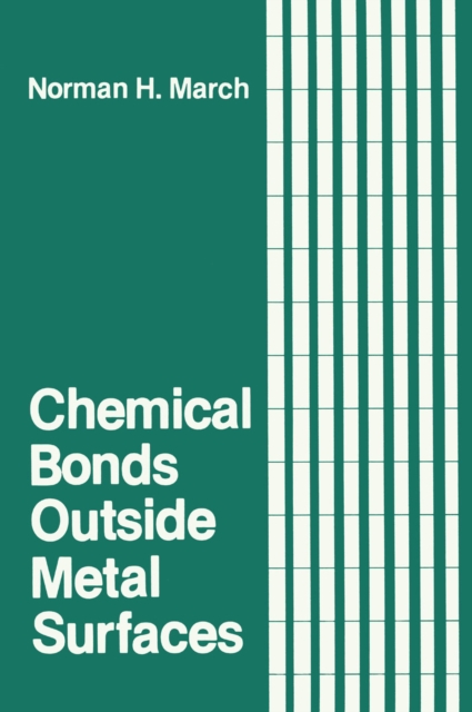 Chemical Bonds Outside Metal Surfaces, PDF eBook