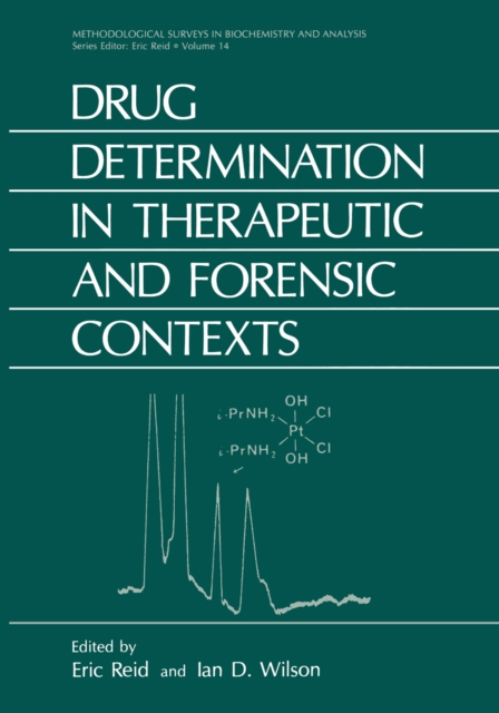 Drug Determination in Therapeutic and Forensic Contexts, PDF eBook