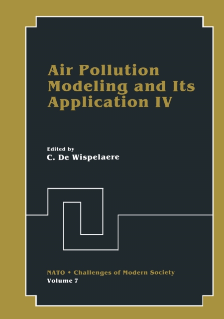 Air Pollution Modeling and Its Application IV, PDF eBook