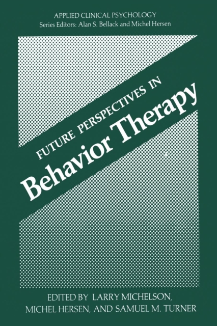 Future Perspectives in Behavior Therapy, Paperback / softback Book