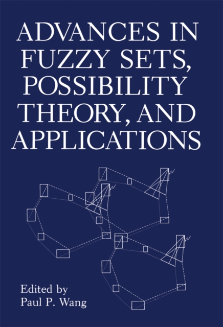 Advances in Fuzzy Sets, Possibility Theory, and Applications, PDF eBook