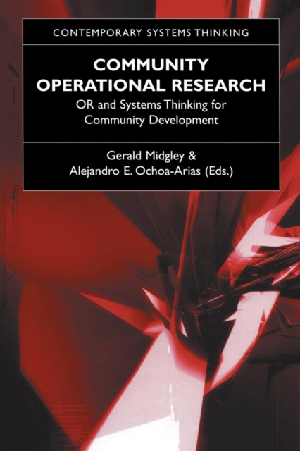 Community Operational Research : OR and Systems Thinking for Community Development, Paperback / softback Book