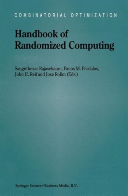 Handbook of Randomized Computing : Volume I/II, Paperback / softback Book