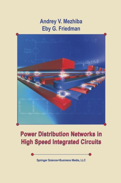 Power Distribution Networks in High Speed Integrated Circuits, Paperback / softback Book