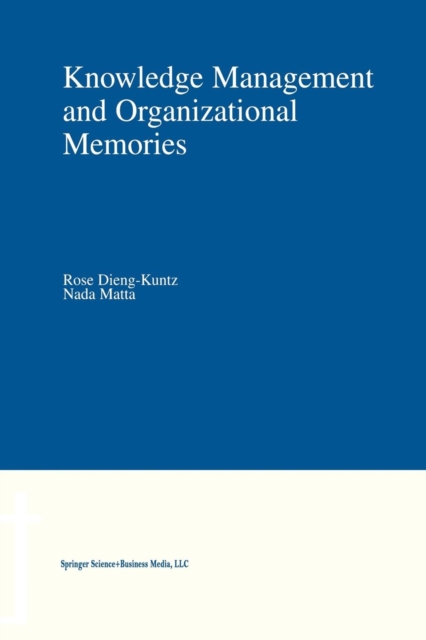Knowledge Management and Organizational Memories, Paperback / softback Book