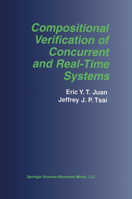 Compositional Verification of Concurrent and Real-Time Systems, Paperback / softback Book