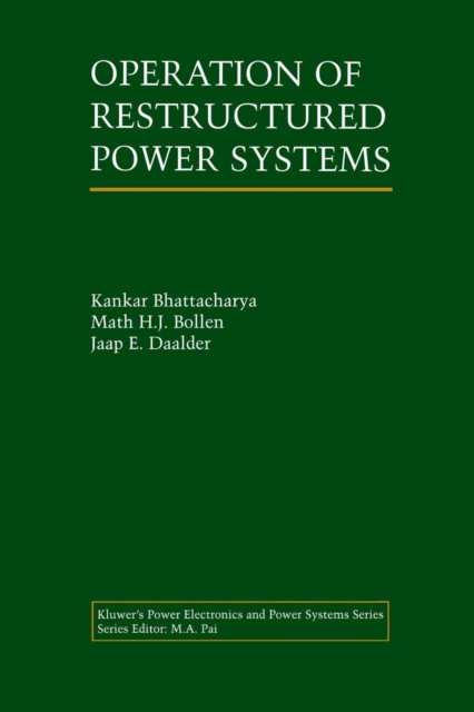 Operation of Restructured Power Systems, Paperback / softback Book