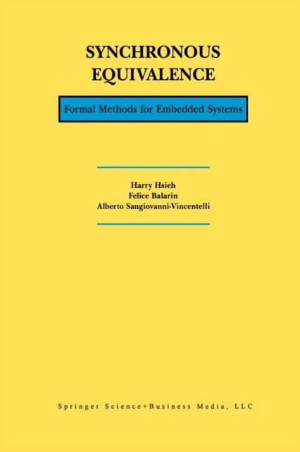 Synchronous Equivalence : Formal Methods for Embedded Systems, Paperback / softback Book