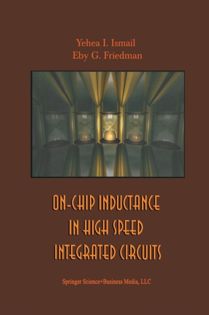 On-Chip Inductance in High Speed Integrated Circuits, Paperback / softback Book