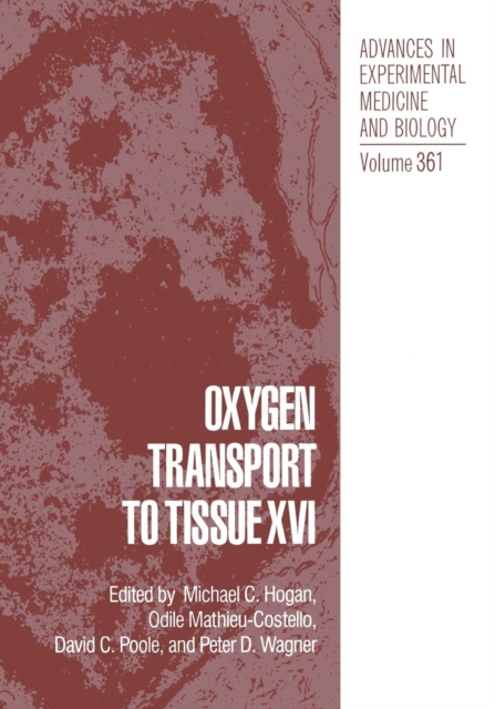 Oxygen Transport to Tissue XVI, Paperback / softback Book