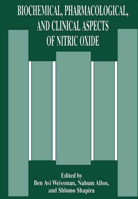 Biochemical, Pharmacological, and Clinical Aspects of Nitric Oxide, Paperback / softback Book