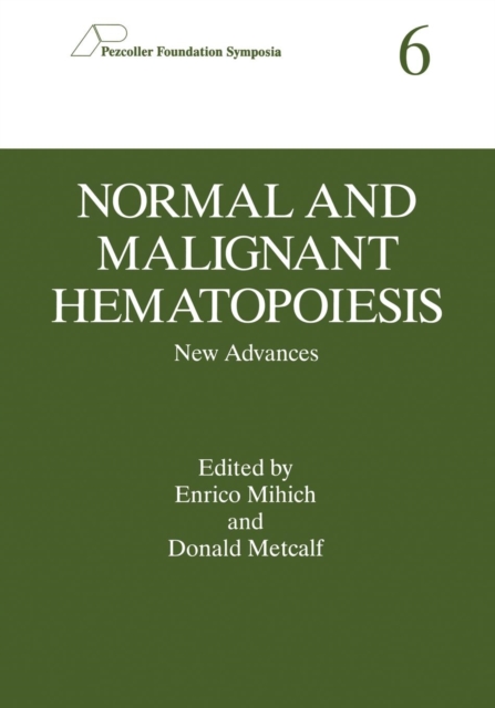 Normal and Malignant Hematopoiesis : New Advances, Paperback / softback Book