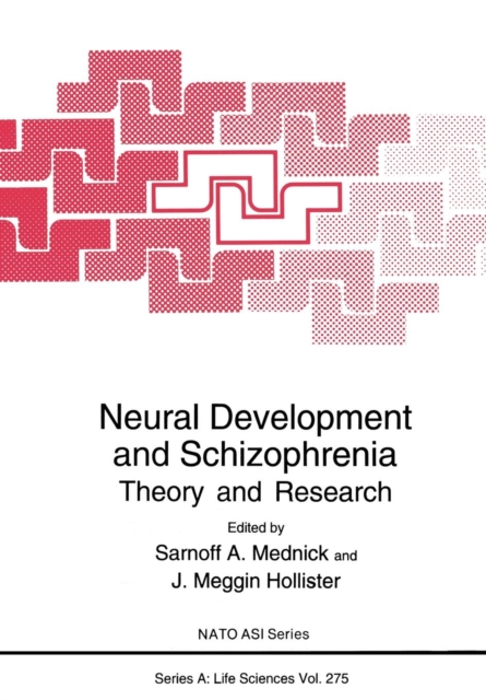 Neural Development and Schizophrenia : Theory and Research, Paperback / softback Book