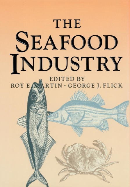 The Seafood Industry, Paperback / softback Book