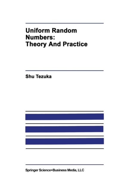 Uniform Random Numbers : Theory and Practice, Paperback / softback Book