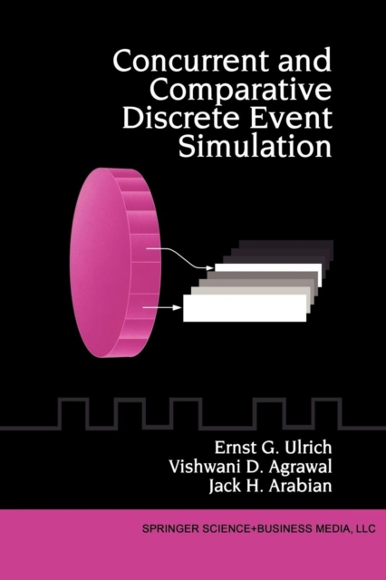 Concurrent and Comparative Discrete Event Simulation, Paperback / softback Book