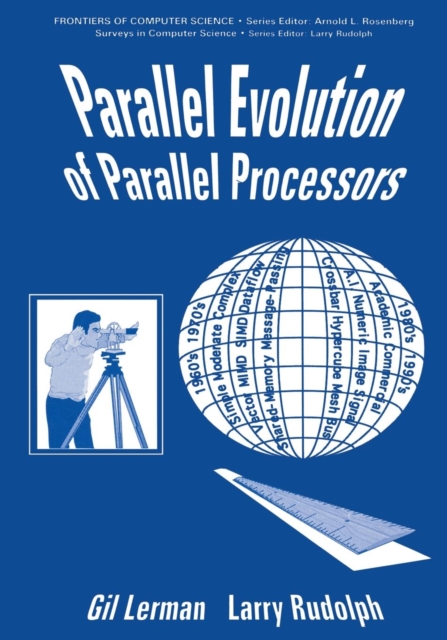 Parallel Evolution of Parallel Processors, Paperback / softback Book