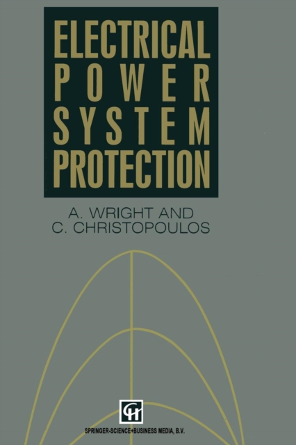 Electrical Power System Protection, Paperback / softback Book