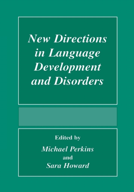 New Directions In Language Development And Disorders, Paperback / softback Book
